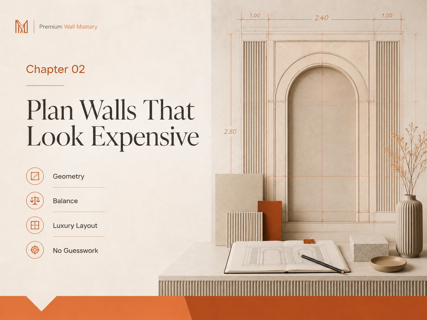 Chapter 2: Plan Walls That Look Expensive